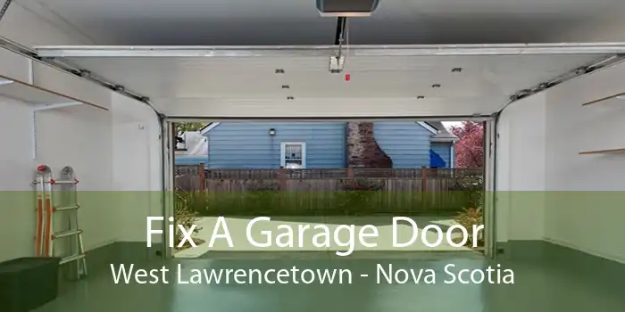 Fix A Garage Door West Lawrencetown - Nova Scotia