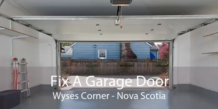 Fix A Garage Door Wyses Corner - Nova Scotia