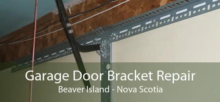 Garage Door Bracket Repair Beaver Island - Nova Scotia
