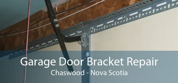Garage Door Bracket Repair Chaswood - Nova Scotia