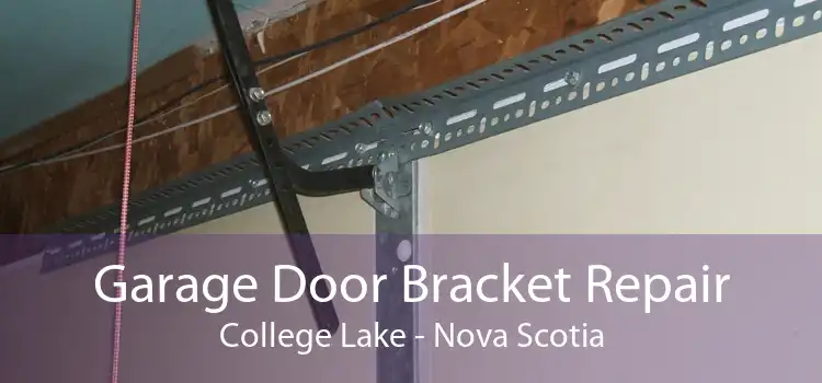 Garage Door Bracket Repair College Lake - Nova Scotia