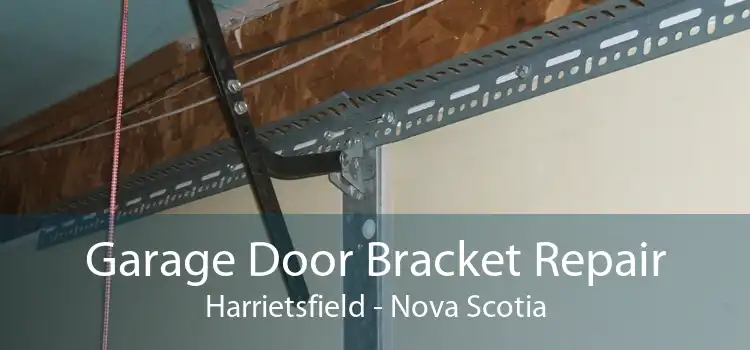 Garage Door Bracket Repair Harrietsfield - Nova Scotia