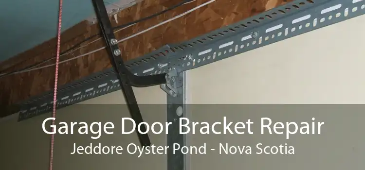 Garage Door Bracket Repair Jeddore Oyster Pond - Nova Scotia