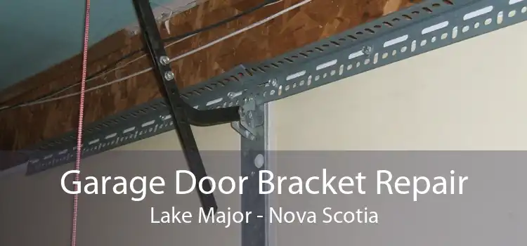 Garage Door Bracket Repair Lake Major - Nova Scotia