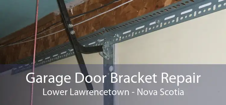 Garage Door Bracket Repair Lower Lawrencetown - Nova Scotia