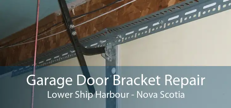 Garage Door Bracket Repair Lower Ship Harbour - Nova Scotia