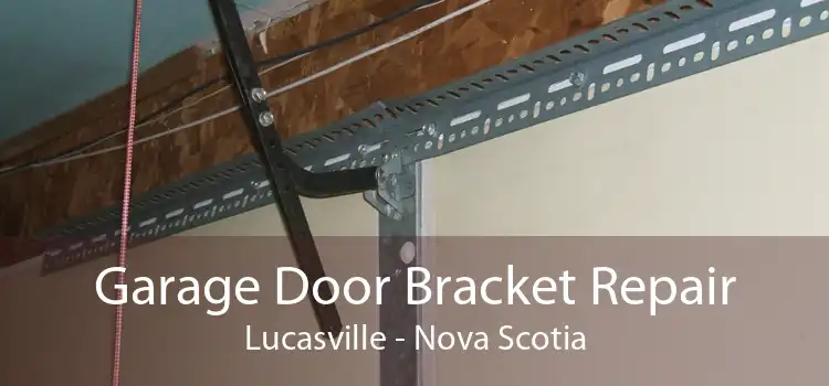 Garage Door Bracket Repair Lucasville - Nova Scotia