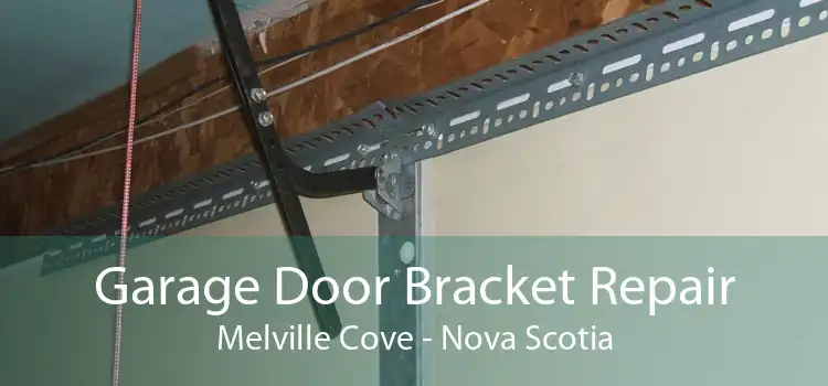 Garage Door Bracket Repair Melville Cove - Nova Scotia