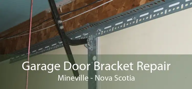 Garage Door Bracket Repair Mineville - Nova Scotia