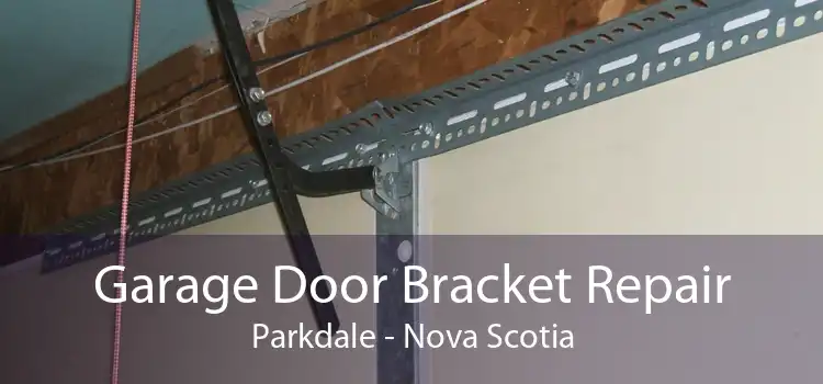 Garage Door Bracket Repair Parkdale - Nova Scotia