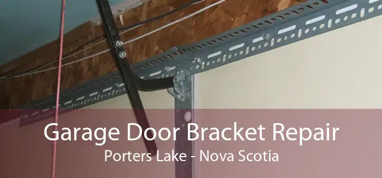 Garage Door Bracket Repair Porters Lake - Nova Scotia