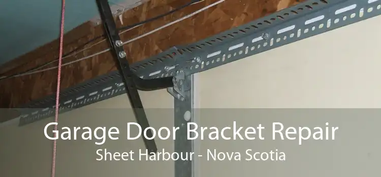 Garage Door Bracket Repair Sheet Harbour - Nova Scotia