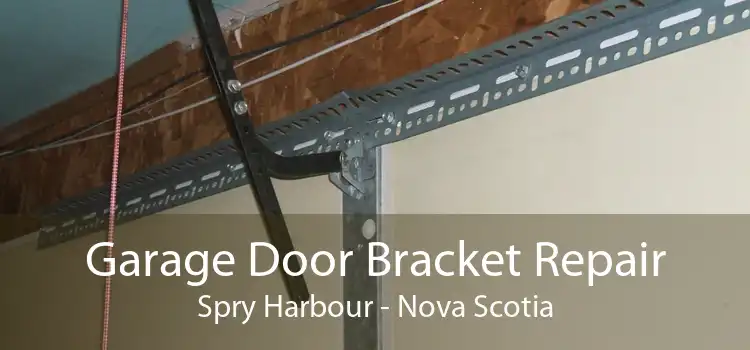 Garage Door Bracket Repair Spry Harbour - Nova Scotia