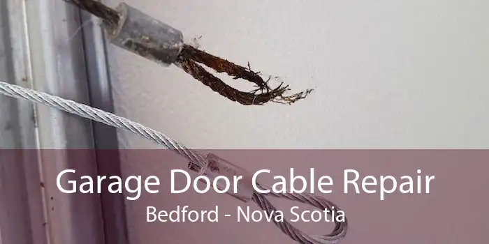 Garage Door Cable Repair Bedford - Nova Scotia