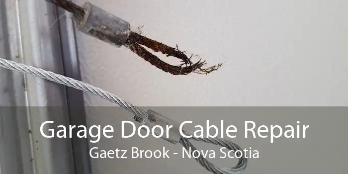 Garage Door Cable Repair Gaetz Brook - Nova Scotia