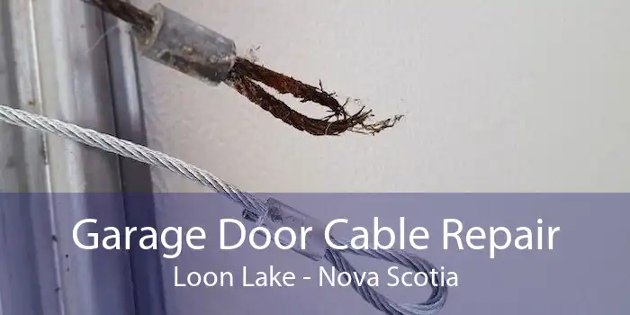 Garage Door Cable Repair Loon Lake - Nova Scotia