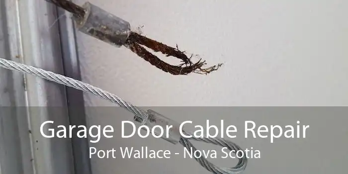 Garage Door Cable Repair Port Wallace - Nova Scotia