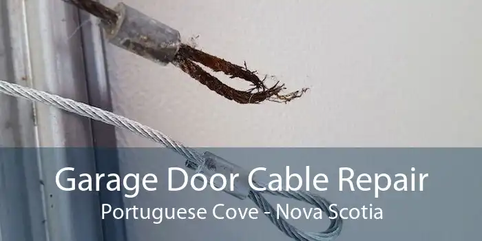 Garage Door Cable Repair Portuguese Cove - Nova Scotia