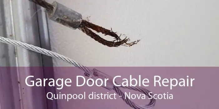 Garage Door Cable Repair Quinpool district - Nova Scotia