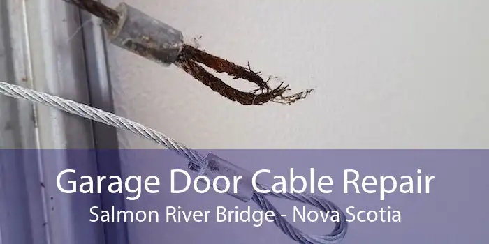 Garage Door Cable Repair Salmon River Bridge - Nova Scotia