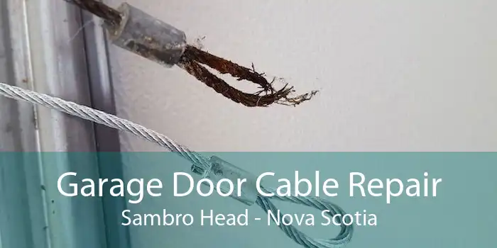Garage Door Cable Repair Sambro Head - Nova Scotia