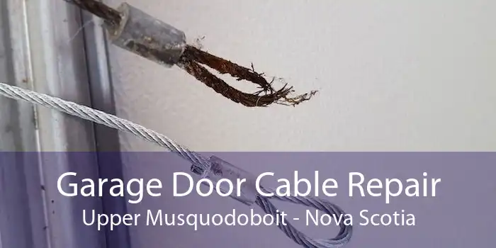 Garage Door Cable Repair Upper Musquodoboit - Nova Scotia