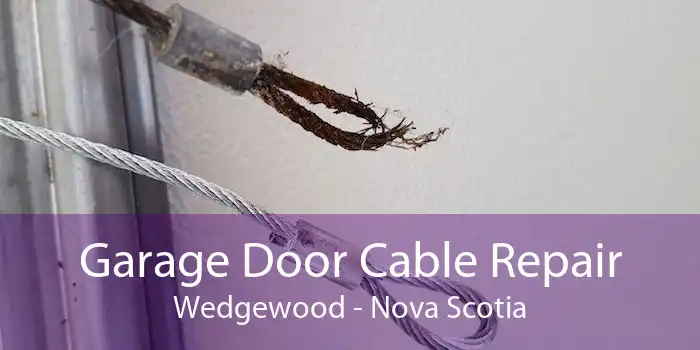 Garage Door Cable Repair Wedgewood - Nova Scotia