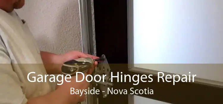 Garage Door Hinges Repair Bayside - Nova Scotia