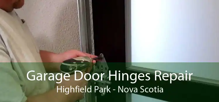 Garage Door Hinges Repair Highfield Park - Nova Scotia