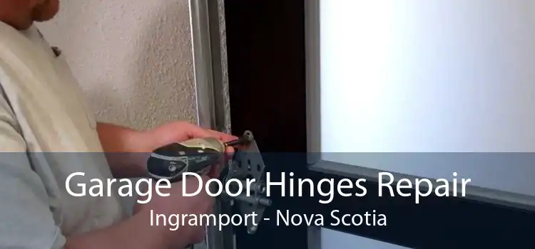 Garage Door Hinges Repair Ingramport - Nova Scotia