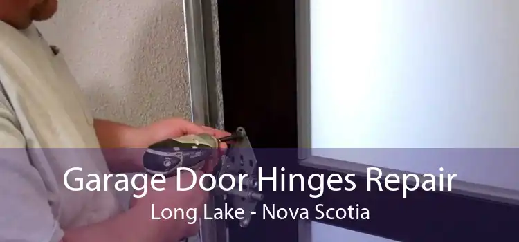 Garage Door Hinges Repair Long Lake - Nova Scotia