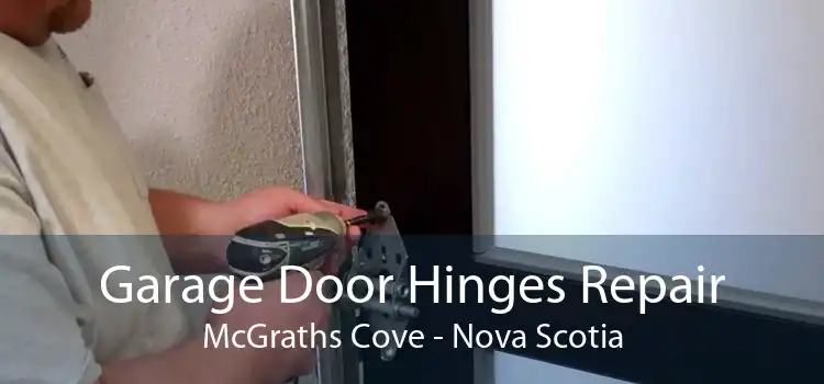 Garage Door Hinges Repair McGraths Cove - Nova Scotia
