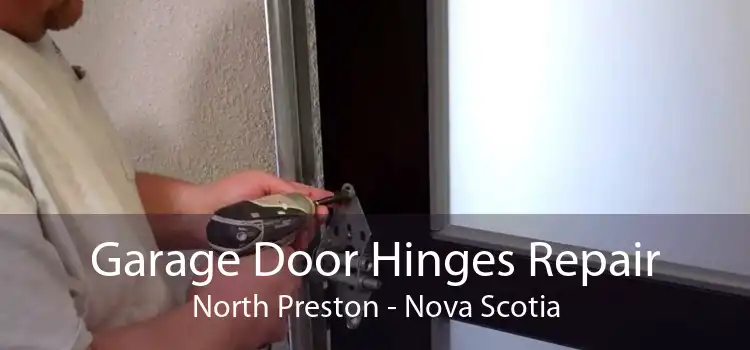 Garage Door Hinges Repair North Preston - Nova Scotia