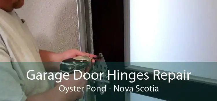 Garage Door Hinges Repair Oyster Pond - Nova Scotia