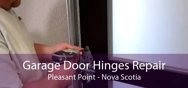 Garage Door Hinges Repair Pleasant Point - Nova Scotia