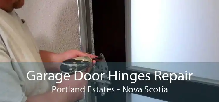 Garage Door Hinges Repair Portland Estates - Nova Scotia
