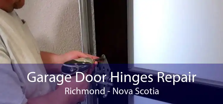 Garage Door Hinges Repair Richmond - Nova Scotia