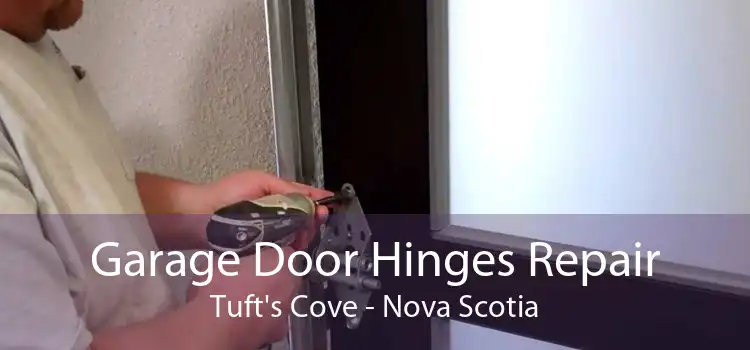 Garage Door Hinges Repair Tuft's Cove - Nova Scotia