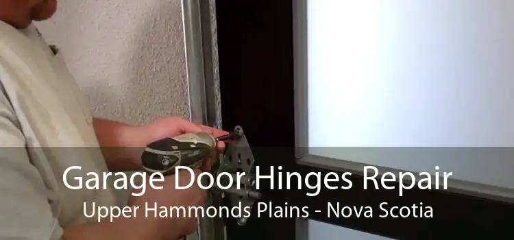 Garage Door Hinges Repair Upper Hammonds Plains - Nova Scotia