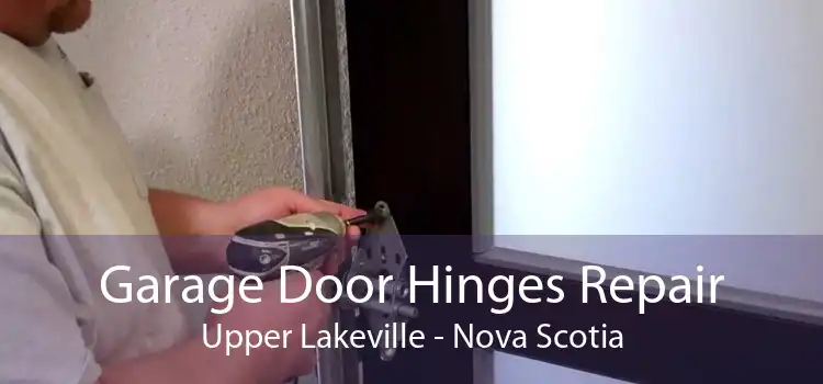 Garage Door Hinges Repair Upper Lakeville - Nova Scotia