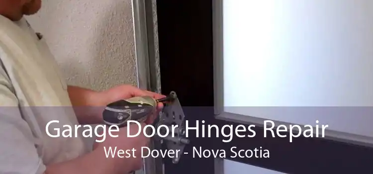 Garage Door Hinges Repair West Dover - Nova Scotia