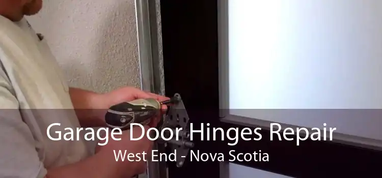 Garage Door Hinges Repair West End - Nova Scotia