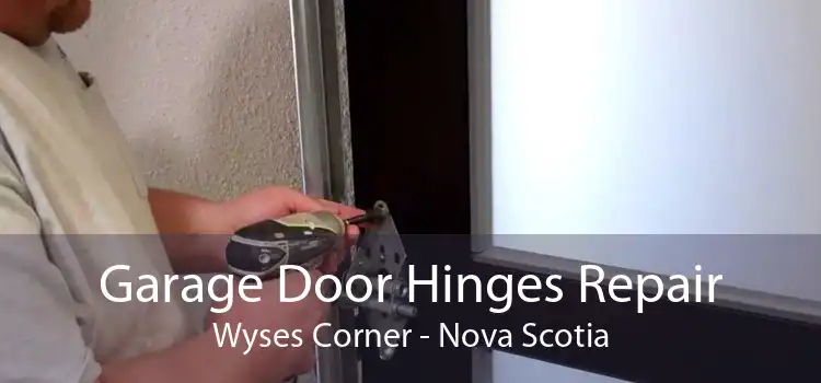 Garage Door Hinges Repair Wyses Corner - Nova Scotia