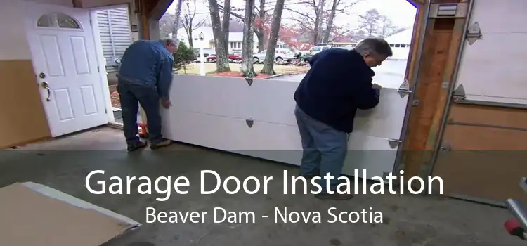 Garage Door Installation Beaver Dam - Nova Scotia