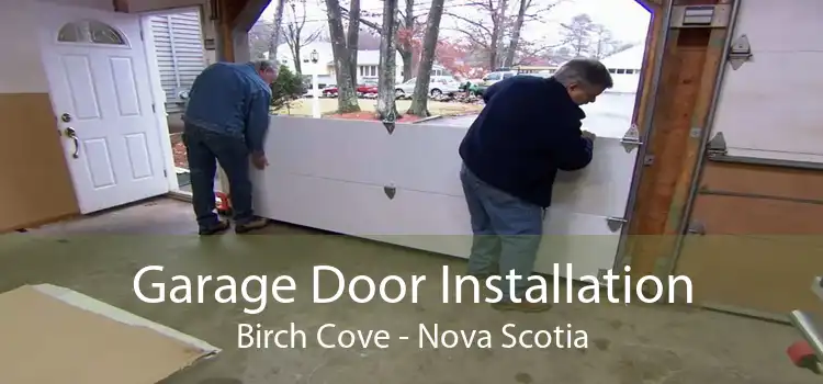 Garage Door Installation Birch Cove - Nova Scotia