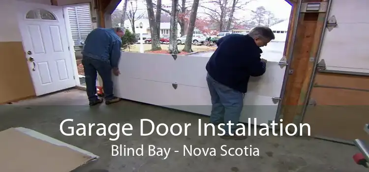 Garage Door Installation Blind Bay - Nova Scotia