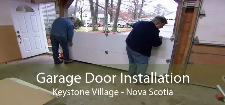 Garage Door Installation Keystone Village - Nova Scotia