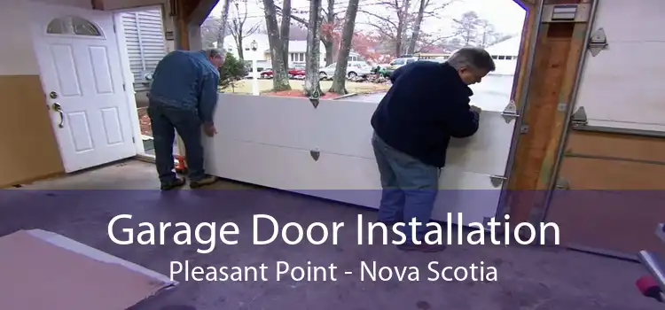 Garage Door Installation Pleasant Point - Nova Scotia