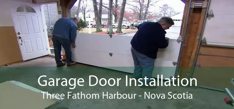 Garage Door Installation Three Fathom Harbour - Nova Scotia