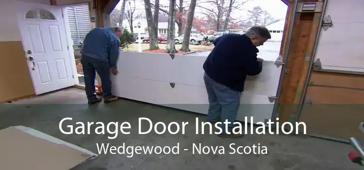 Garage Door Installation Wedgewood - Nova Scotia